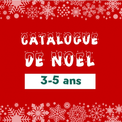 Catalogue de Noël 3-5 ans