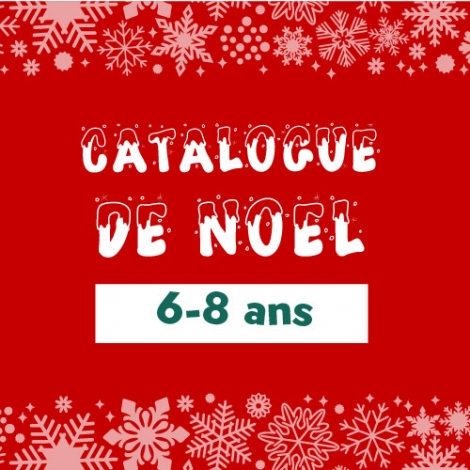 Catalogue de Noël 6-8 ans